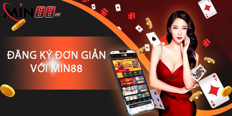 Những điều kiện khi đăng ký Min88